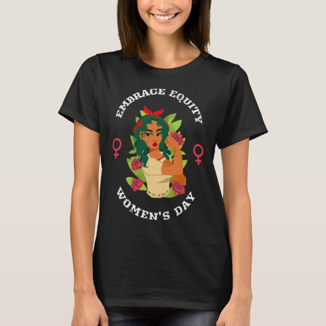 Omfamna jämställdhet Glad Internationella kvinnoda T Shirt (Framsida)