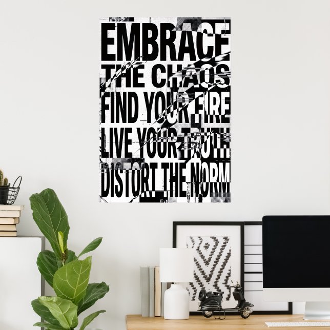 Omfamna Kaos Grunge Typografi Citat Affisch (Hemmakontoret)