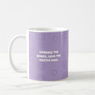 Omfamna Kaoset Älska Fosterbarnen Design Kaffemugg