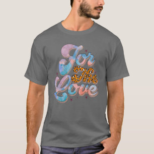 Omfamna kärlekens kraft med vår Forhe Love-gåva T Shirt