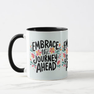 Omfamna Resan Framåt Boho Blommig Typografi Mugg