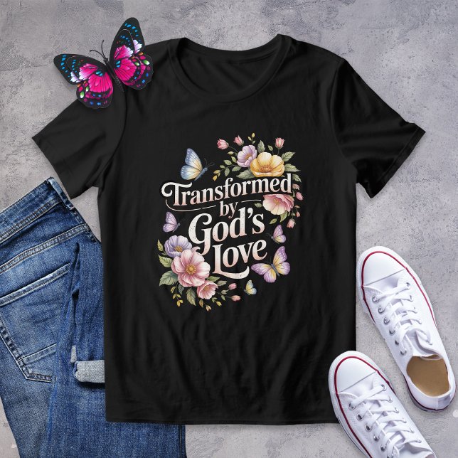 Omformad av Guds Kärlek Blommigt Butterfly Shirt T Shirt (Skapare uppladdad)
