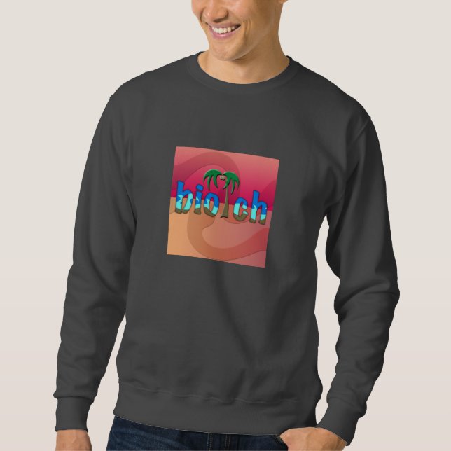 OMG! Biotch Sweatshirt (Framsida)