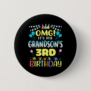 Omg dess mina Grandsons 3:e födelsedag 3 år gamla Knapp