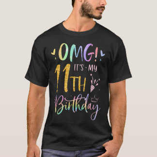 Omg det är min 11:e födelsedagsgåva Elva 11 år T Shirt