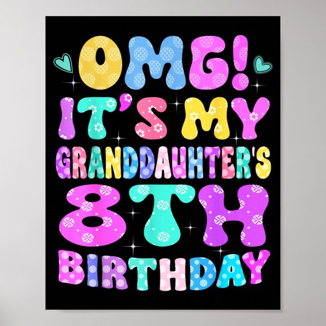 Omg Det Är Min Barnbarnsdotter 8-års Födelsedag Bl Poster (Framsidan)