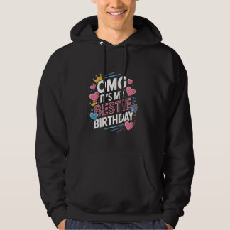 OMG Det är min Bestie Birthday-fina hjärtan C Hoodie