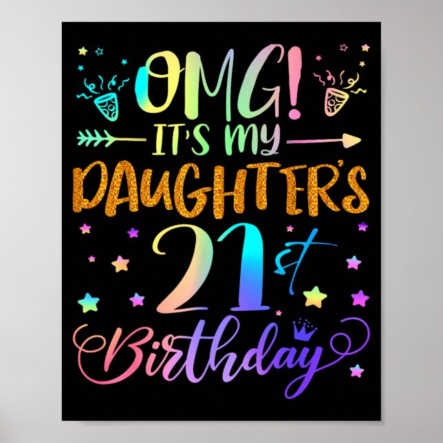 Omg Det är min dotters 21-årsdag Söta 21 år  Poster (Framsidan)
