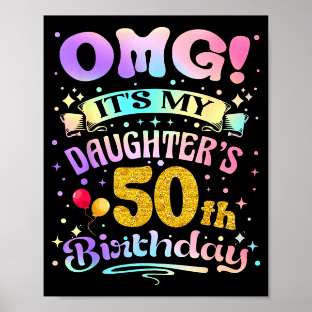 Omg det är min dotters 50-årsdag Grattis 50 år  Poster (Framsidan)