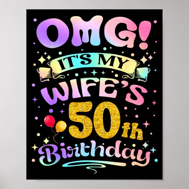 Omg Det är min frus 50-årsdag Grattis 50 år  Poster (Framsidan)