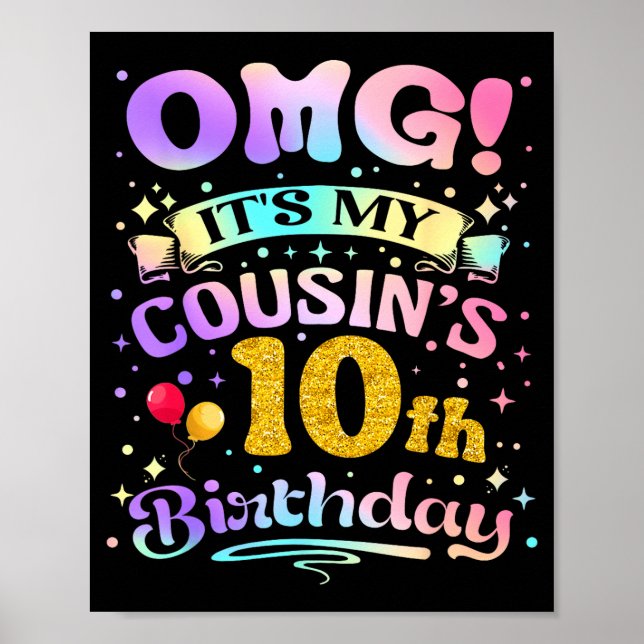 Omg Det är min kusins 10-årsdag Grattis 10 år Poster (Framsidan)