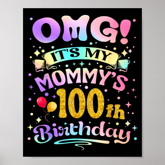 Omg Det Är Min Mamas 100-årsdag Grattis 100 År O Poster (Framsidan)