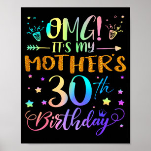 Omg det är min mors 30-årsdag Söta 30 år gammal Poster