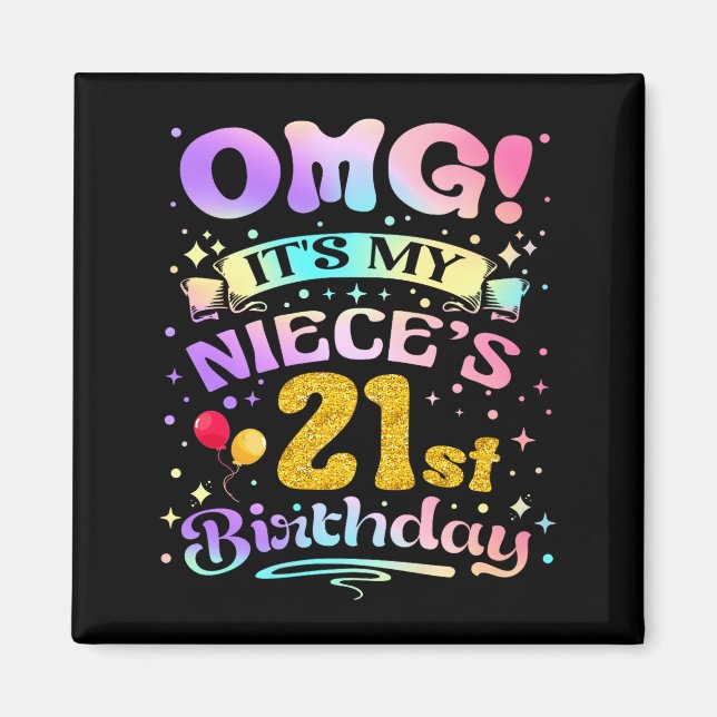 Omg det är min nieces 21-årsdag Grattis 21 år Magnet (Framsidan)