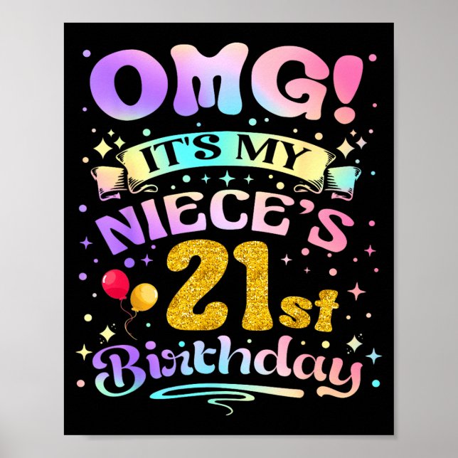 Omg det är min nieces 21-årsdag Grattis 21 år Poster (Framsidan)