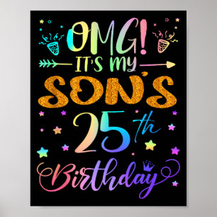 Omg Det är min sons 25-årsdag Söt 25 år gammal T Poster