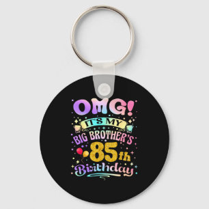 Omg Det Är Min Store Brors 85-årsdag Glad 85 År Nyckelring