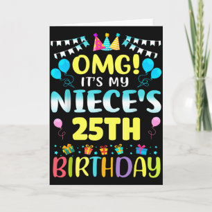 Omg det är min systerdotts 25-årsdag Söt 25 år gam Kort
