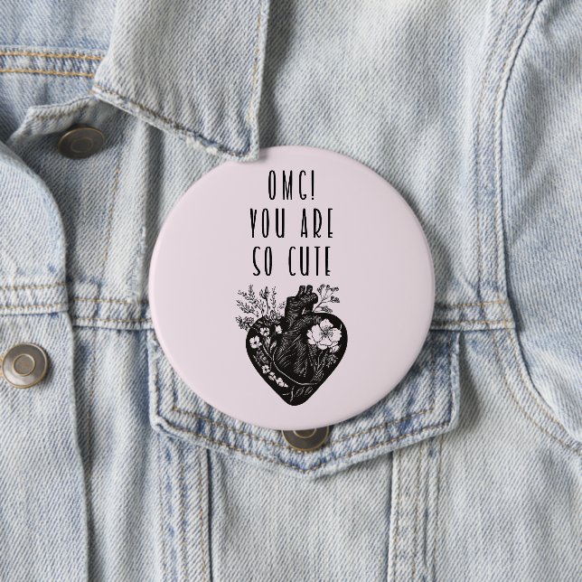 OMG! Du är så söt - bricka Knapp (In Situ)