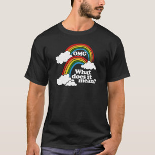 OMG dubblerar regnbågen vad det betyder Tee Shirt
