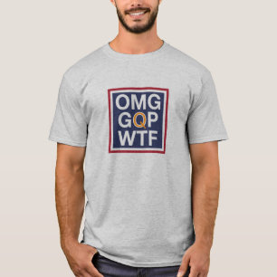 OMG GQP WTF T SHIRT