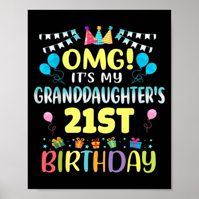 Omg Its My Granddaughters 21st Birthday Sweet 21 Y Poster (Framsidan)