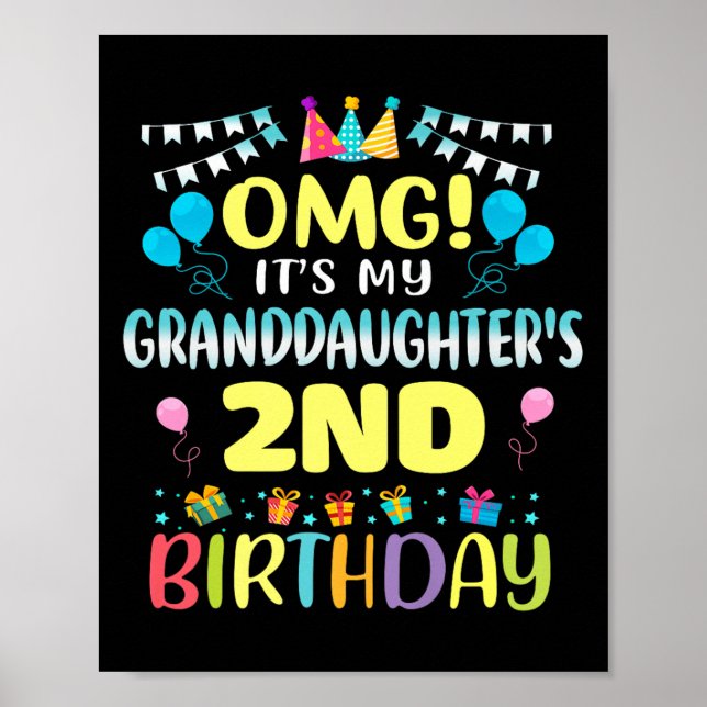 Omg Its My Granddaughters 2nd Birthday Sweet 2 Yea Poster (Framsidan)