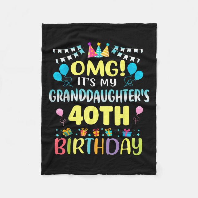 Omg Its My Granddaughters 40th Birthday Sweet 40 Y Fleecefilt (Framsidan)