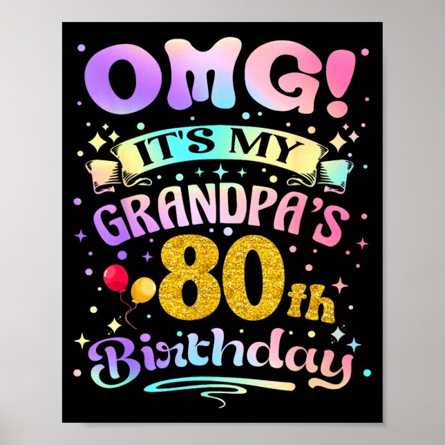 Omg Its My Grandpas 80th Birthday Happy 80 Years O Poster (Framsidan)