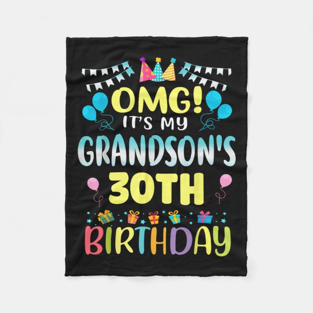 Omg Its My Grandsons 30th Birthday Sweet 30 Years  Fleecefilt (Framsidan)