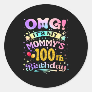 Omg Its My Mommys 100th Birthday Happy 100 Years O Runt Klistermärke