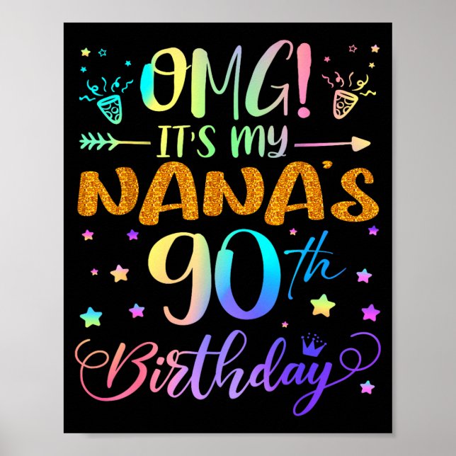 Omg Its My Nanas 90th Birthday Sweet 90 Years Old  Poster (Framsidan)