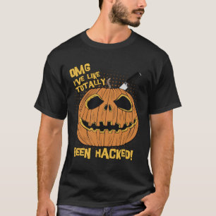 OMG Ive har Hacks Funny Halloween Pumpkin T Shirt