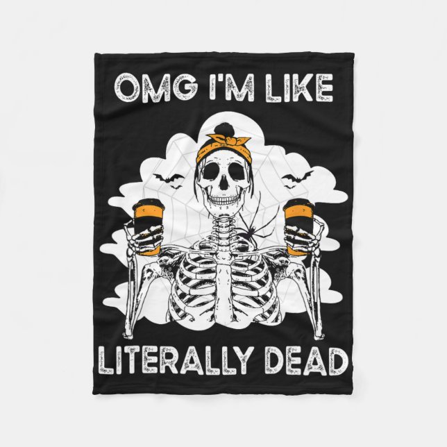 Omg jag är som bokstavligt Dead Skeleton Coffee Ha Fleecefilt (Framsidan)
