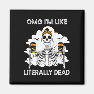 OMG Jag är som bokstavligt död Skeleton Coffee Hal Magnet