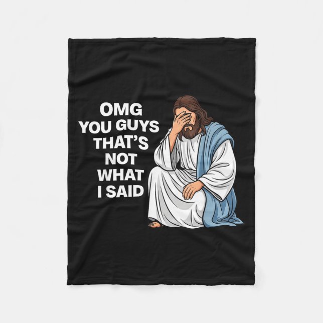 Omg Killar Det Var Inte Vad Jag Sa Rolig Jesus Me Fleecefilt (Framsidan)