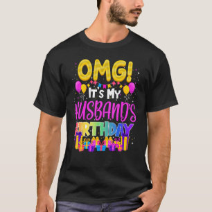 Omg min Make-födelsedag T Shirt