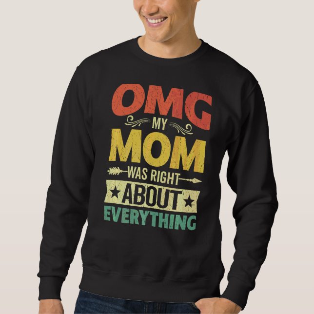Omg min Mamma var Höger om allt Mors dag Lång Ärmad Tröja (Framsida)
