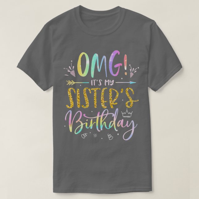 OMG: Mina systrar födelsedag BDay Girl Brother D T Shirt (Design framsida)