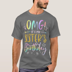 OMG: Mina systrar födelsedag BDay Girl Brother D T Shirt