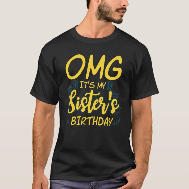 OMG: Mina systrar födelsedag Kvinnor på ena Pridet T Shirt (Framsida)