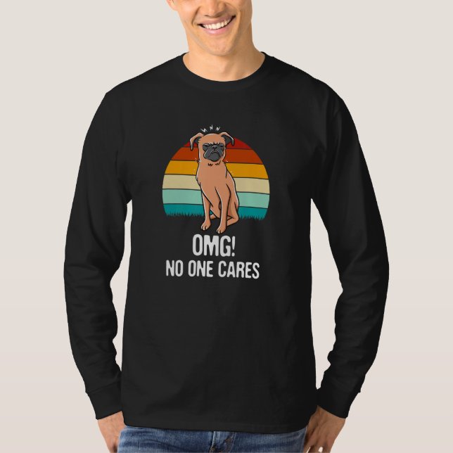 OMG No One Cares Sarcastic Funny Sarcasm Humor Int T Shirt (Framsida)