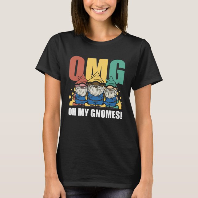 OMG Oh My Gnomes T Shirt (Framsida)