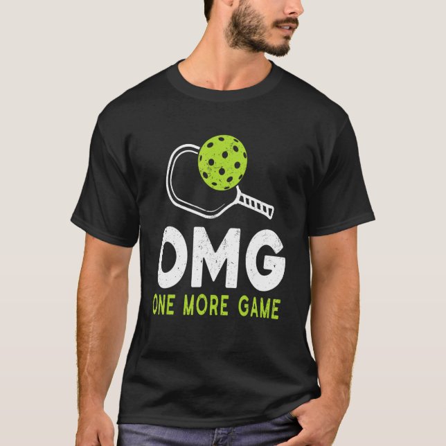 Omg Pickleball en till spelpickleball T Shirt (Framsida)