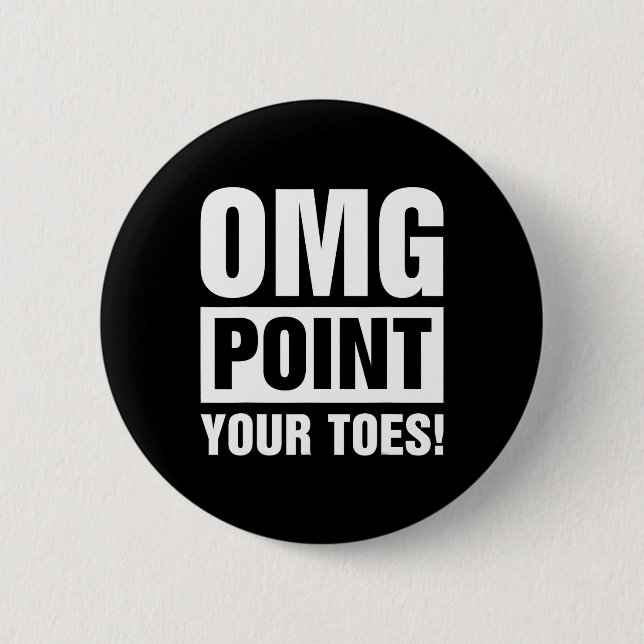 Omg Point your Toes - Tap Dancing Tap Dancer Tap D Knapp (Framsida)
