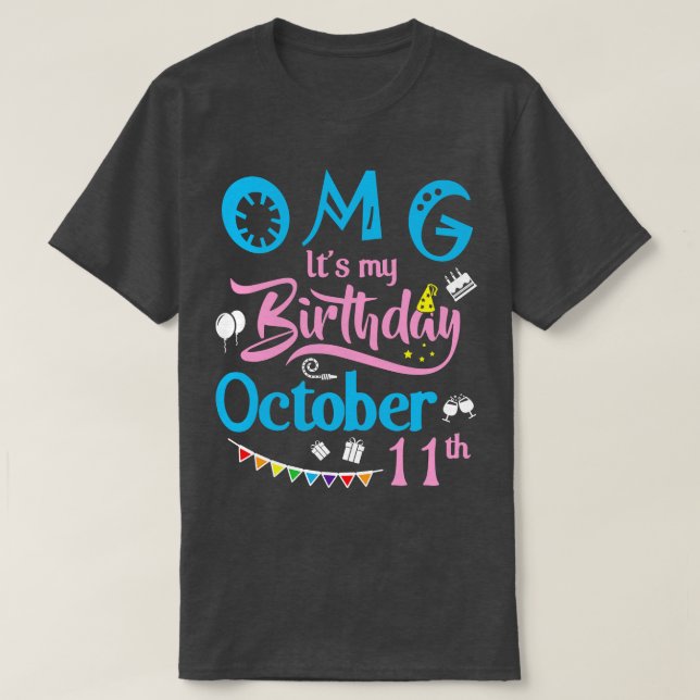 OMG:s födelsedag den 11 oktober Grattis på födelse T Shirt (Design framsida)