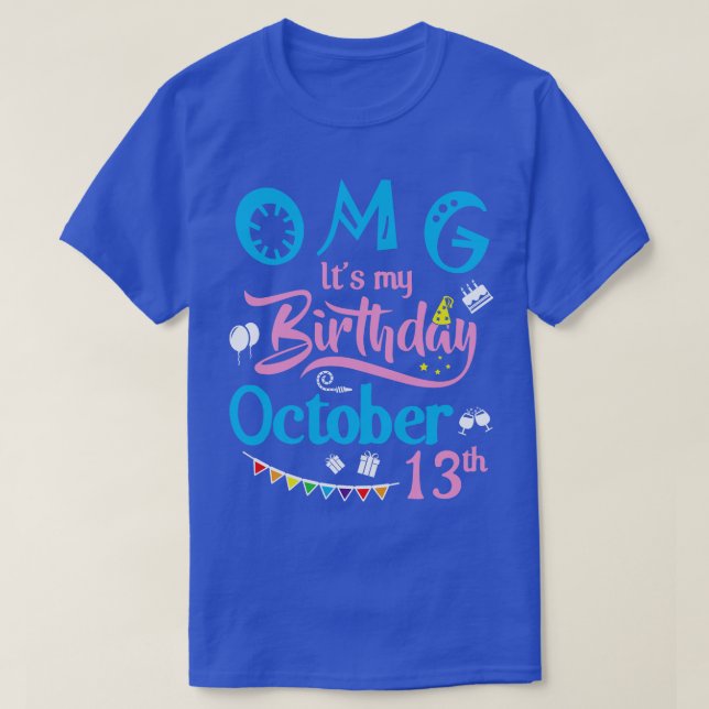 OMG:s födelsedag den 13 oktober Grattis på födelse T Shirt (Design framsida)