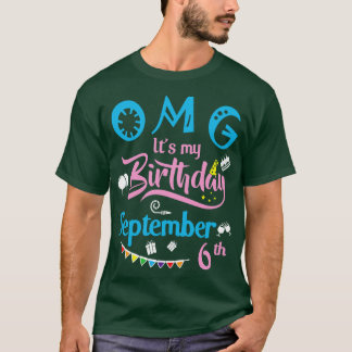 OMG:s födelsedag i september 6e Lycklig T Shirt
