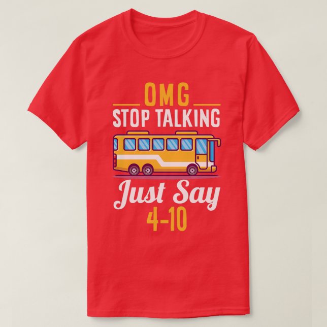 OMG STOP PRATAR BARA SAY T SHIRT (Design framsida)
