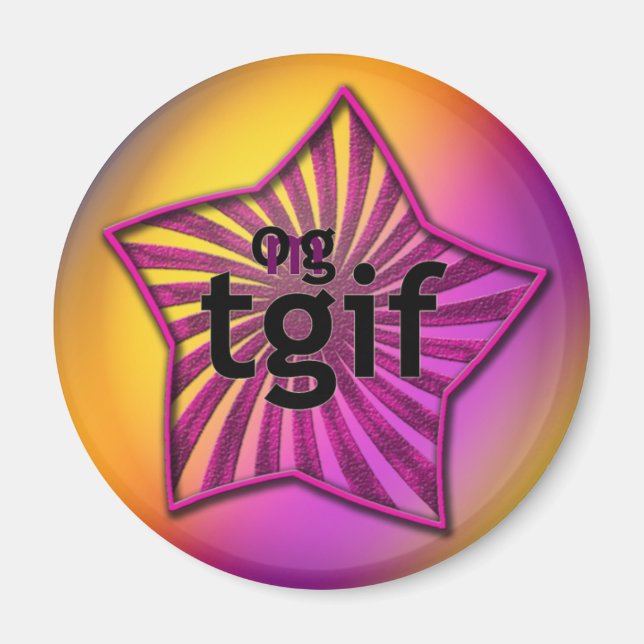 OMG! Tgif Magnet (Framsidan)